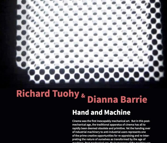 Hand and Machine – Richard Tuohy & Dianna Barrie